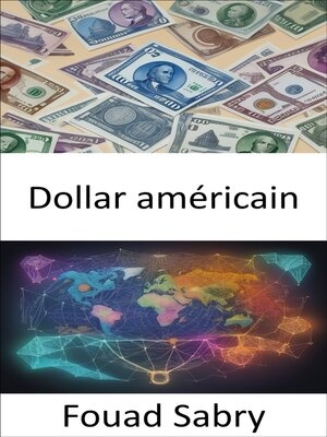 cover image of Dollar américain